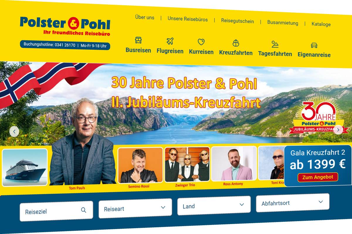Polster & Pohl Busreisen - Flugreisen - Kurreisen - Gala Kreuzfahrten - Tagesfahrten
