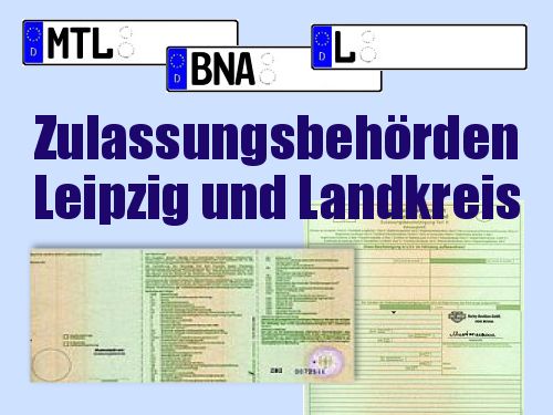 Ratgeber KFZ Zulassung in Leipzig und Landkreis
