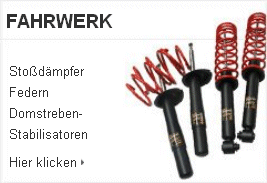 FAHRWERK TUNING: Stodmpfer Federn Domstreben- Stabilisatoren