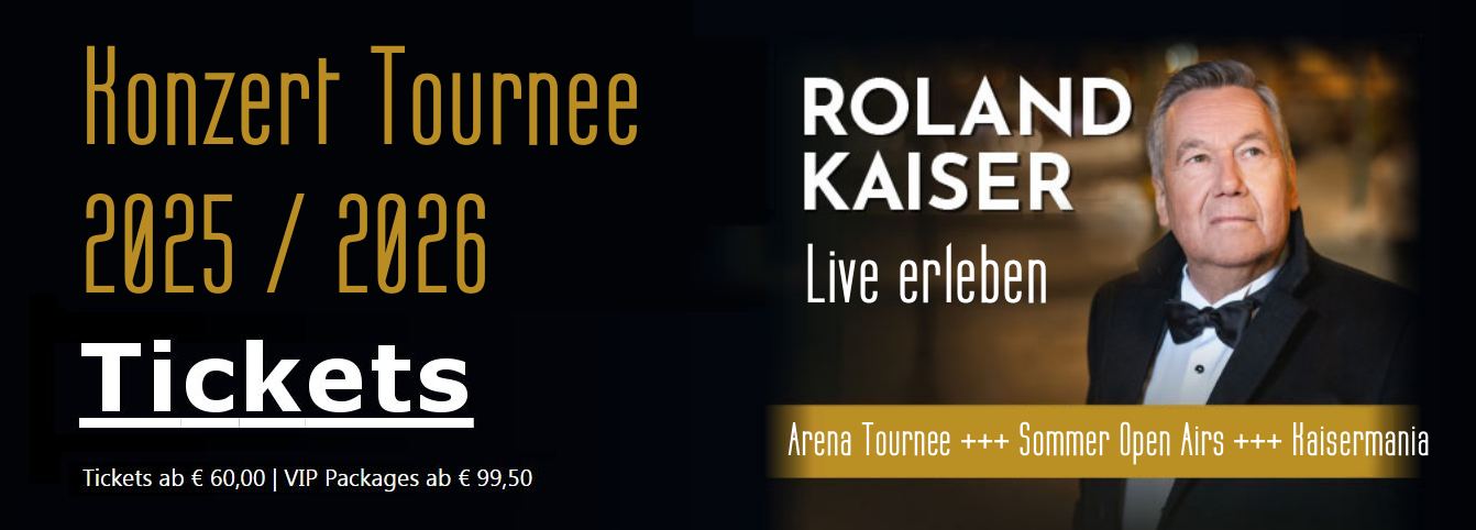 Roland Kaiser Tourkalender 2023 / 2024  mit Konzert Ticketservice