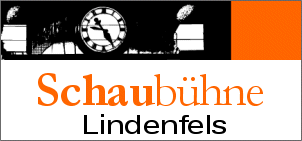 Schaubhne Lindenfels Leipzig Veranstaltungsplan & Eintrittskarten online bestellen